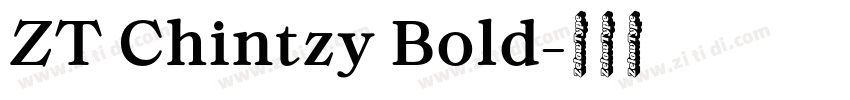 ZT Chintzy Bold字体转换 ZT Chintzy Bold字体转换